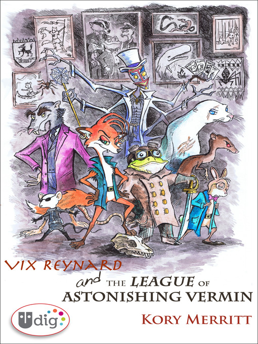 Title details for Vix Reynard and the League of Astonishing Vermin by Kory Merritt - Available